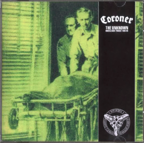 Coroner : The Unknown Unreleased Tracks (1985-1995)